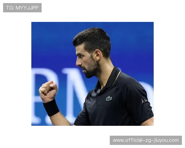 德约连胜纪录延长至十场,状态火热,德约胜场数